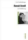 Hannah Arendt zur Einführung - Grit Straßenberger - 9783885060895