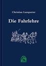 Die Fahrlehre - Christian Lamparter - 9783885425038