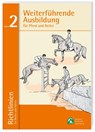 Weiterführende Ausbildung für Pferd und Reiter - Deutsche Reiterliche Vereinigung (Fn) E. V. - 9783885427223