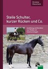 Steile Schulter, kurzer Rücken und Co. - Christine Hlauscheck - 9783885427773