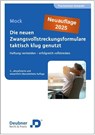 Die neuen Zwangsvollstreckungsformulare taktisch klug genutzt - Peter Mock - 9783886065417
