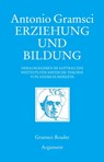 Erziehung und Bildung - Antonio Gramsci - 9783886194230