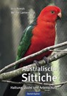 Australische Sittiche - Jörg Asmus ; Werner Lantermann - 9783886274079