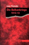 Die Balkankriege 1912/13 - Leo Trotzki - 9783886340651