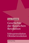 Geschichte der Russischen Revolution - Leo Trotzki - 9783886341443