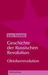 Geschichte der Russischen Revolution - Leo Trotzki - 9783886341467