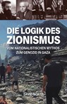 Die Logik des Zionismus - David North - 9783886341504