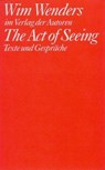 The Act of Seeing - Wim Wenders - 9783886611249