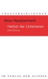 Der Herbst der Untertanen - Nino Haratischwili - 9783886613731