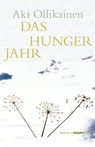 Das Hungerjahr - Aki Ollikainen ; Gudrun Fröba - 9783887472962