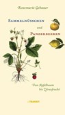 Sammelnüsschen und Panzerbeeren - Rosemarie Gebauer - 9783887473440