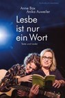 Lesbe ist nur ein Wort - Anne Bax ; Anika Auweiler - 9783887696580