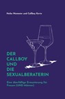 Der Callboy und die Sexualberaterin - Callboy Kevin ; Heike Niemeier - 9783887770624