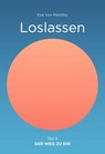 Loslassen - Eva von Malotky - 9783887770655