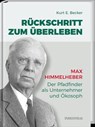 Rückschritt zum Überleben - Kurt E. Becker Becker - 9783887781422