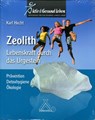 Zeolith - Lebenskraft durch das Urgestein - Karl Hecht - 9783887784331