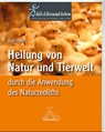 Heilung von Natur und Tierwelt durch die Anwendung des Naturzeoliths - Karl Hecht - 9783887785024