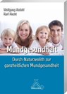 Mundgesundheit - Karl Hecht ; Wolfgang Kufahl - 9783887785482