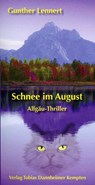 Schnee im August - Gunther Lennert - 9783888810596