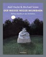 Der weiße Neger Wumbaba - Axel Hacke ; Michael Sowa - 9783888973673