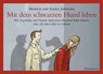 Mit dem schwarzen Hund leben - Matthew Johnstone ; Ainsley Johnstone - 9783888975943