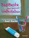 Das Beste aus meinem Liebesleben - Axel Hacke - 9783888977275