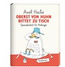 Oberst von Huhn bittet zu Tisch - Axel Hacke - 9783888977794