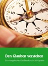 Den Glauben verstehen - Uwe Birnstein ; Richard Schröder ; Rolf Wischnath ; Markus Dröge - 9783889813800