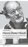 Hanns Dieter Hüsch - Georg Schwikart - 9783889814104