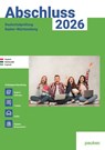 Abschluss 2026 - Realschulprüfung Baden-Württemberg - Aufgabenband - Originalprüfungen mit Trainingsteil für die Fächer Deutsch, Mathematik und Englisch - Bergmoser Höller Verlag AG - 9783889978813