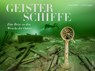 Geisterschiffe - Carl Douglas ; Jonas Dahm - 9783890295732