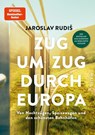 Zug um Zug durch Europa - Jaroslav Rudis - 9783890295855