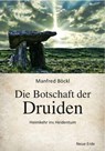 Die Botschaft der Druiden - Manfred Böckl - 9783890601762