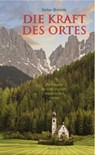 Die Kraft des Ortes - Stefan Brönnle - 9783890601854