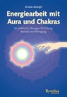 Energiearbeit mit Aura und Chakras - Ursula Georgii - 9783890604602