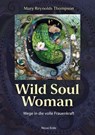 Wild Soul Woman - Mary Reynolds Thompson - 9783890604886