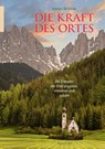 Die Kraft des Ortes - Stefan Brönnle - 9783890605401