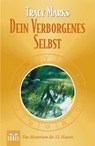 Dein verborgenes Selbst - Tracy Marks - 9783890605838