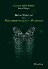 Kompendium der Metamorphischen Methode - Gaston Saint-Pierre ; David Singer - 9783890606057