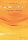 Geistiges Heilen - Matthias A. Weiss - 9783890606705