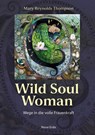 Wild Soul Woman - Mary Reynolds Thompson - 9783890608556