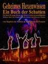 Geheimes Hexenwissen - Ein Buch der Schatten - Saphiro de Mabon ; Dominicus da Franzis - 9783890943473