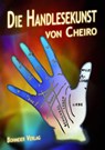 Die Handlesekunst - Cheiro - 9783890945729