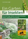 Ein Garten für Insekten - Anita Schäffer ; Norbert Schäffer - 9783891048245