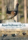 Auerhühner & Co. - Siegfried Klaus ; Hans-Heiner Bergmann - 9783891048351