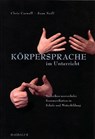 Körpersprache im Unterricht - Chris Caswell ; Sean Neill - 9783891261941