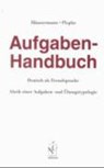 Aufgaben-Handbuch Deutsch als Fremdsprache - Ulrich Häussermann ; Hans-Eberhard Piepho - 9783891292693