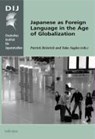Japanese as Foreign Language in the Age of Globalization -  - 9783891298541