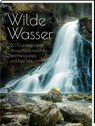 Wilde Wasser - Ralf Stein - 9783892515579