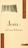 Josia und seine Reformen - Ernst-August Bremicker - 9783892874720